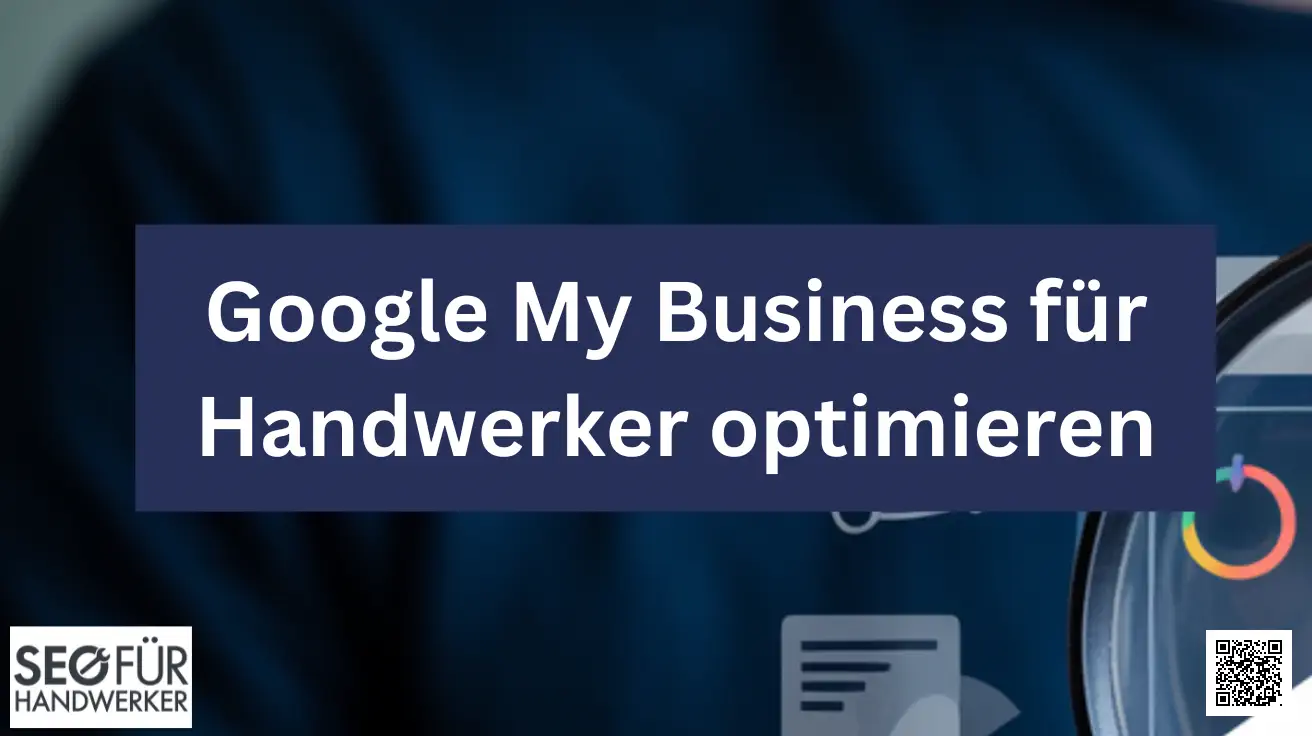 google my business für handwerker optimieren