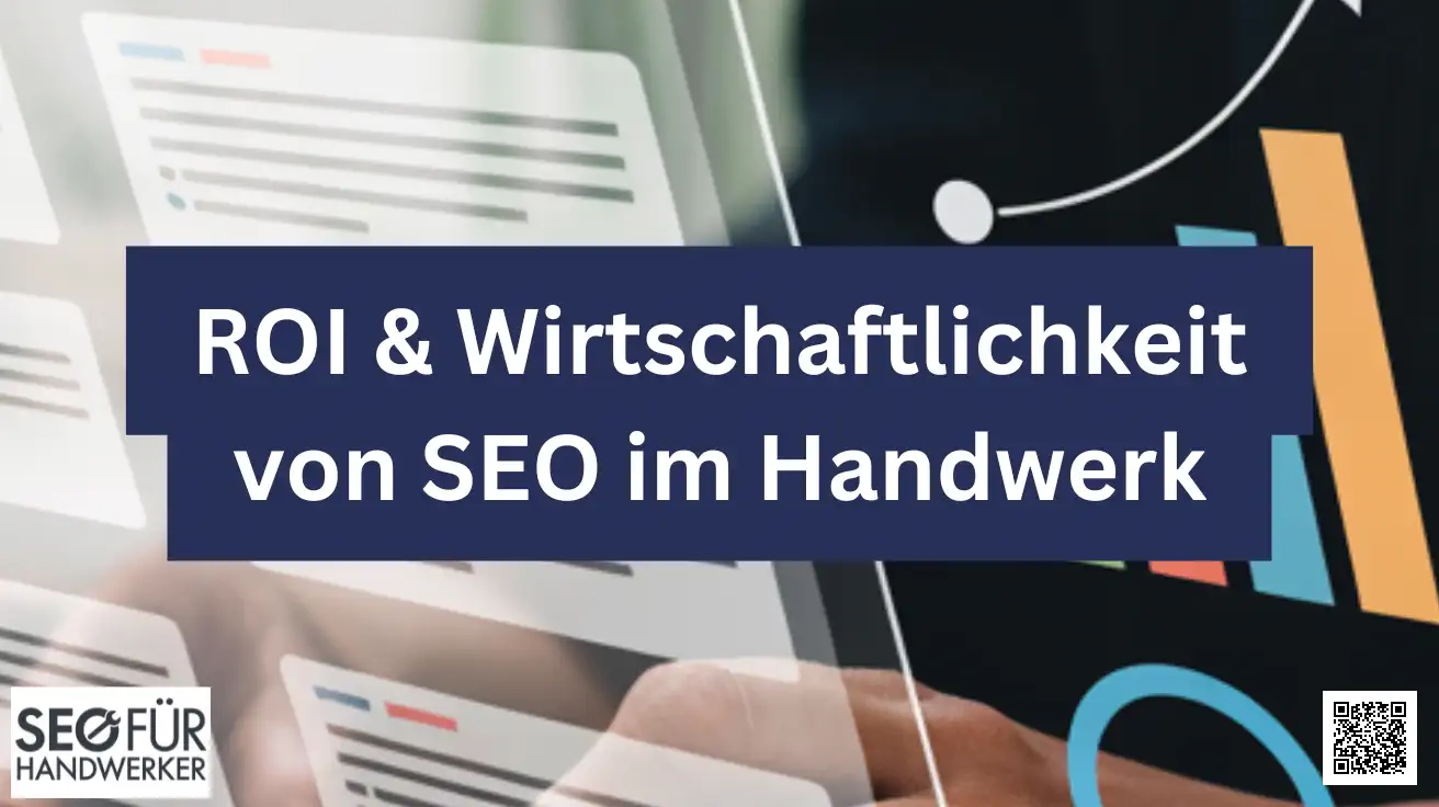 roi & wirtschaftlichkeit von seo im handwerk