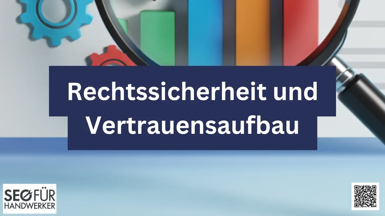rechtssicherheit und vertrauensaufbau