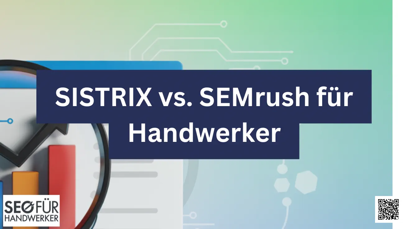 sistrix vs. semrush für handwerker