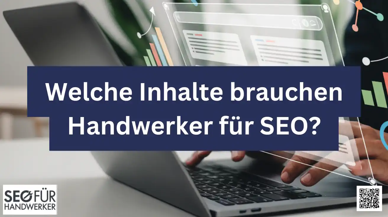welche inhalte brauchen handwerker für seo